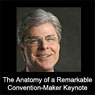 The Anatomy of a Remarkable, Convention-Maker Keynote Audiobook, by Joe Calloway