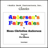 Andersens Fairy Tales - Selected Stories (Unabridged) Audiobook, by Hans Christian Andersen
