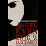Angel Eyes (Abridged) Audiobook, by Eric V. Lustbader