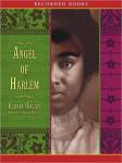 Angel of Harlem (Unabridged) Audiobook, by Kuwanna Haulsey