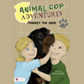 Animal Cop Adventures: Forrest the Hero (Unabridged) Audiobook, by Nancy Schilb