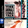 The Animals Could Talk (Abridged) Audiobook, by Aesop