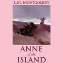 Anne of the Island (Unabridged) Audiobook, by L.M. Montgomery