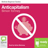 Anticapitalism: Bolinda Beginner Guides (Unabridged) Audiobook, by Simon Tormey