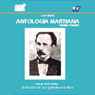 Antologia Martiana, Poesia y Prosa (The Marti Anthology, Poetry and Prose) (Abridged) Audiobook, by Jose Marti