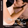 Any Day of the Week: A Collection of Five Erotic Stories (Unabridged) Audiobook, by Miranda Forbes