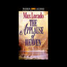 The Applause of Heaven (Abridged) Audiobook, by Max Lucado