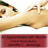An Appointment with Murder (Unabridged) Audiobook, by Jennifer L. Jennings