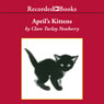 Aprils Kittens (Unabridged) Audiobook, by Clare Turlay Newberry