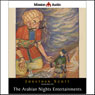 The Arabian Nights Entertainment (Unabridged) Audiobook, by Jonathan Scott