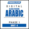 Arabic (East) Phase 1, Unit 04: Learn to Speak and Understand Eastern Arabic with Pimsleur Language Programs Audiobook, by Pimsleur