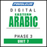 Arabic (East) Phase 3, Unit 07: Learn to Speak and Understand Eastern Arabic with Pimsleur Language Programs Audiobook, by Pimsleur
