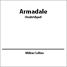 Armadale (Unabridged) Audiobook, by Wilkie Collins