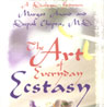 The Art of Everyday Ecstasy (Unabridged) Audiobook, by Margot Anand