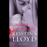 Asking for Trouble (Unabridged) Audiobook, by Kristina Lloyd