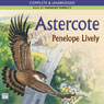 Astercote (Unabridged) Audiobook, by Penelope Lively