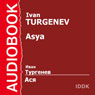 Asya (Abridged) Audiobook, by Ivan Turgenev