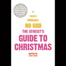 The Atheists Guide to Christmas (Unabridged) Audiobook, by Ariane Sherine