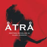 atra (Desire) (Unabridged) Audiobook, by Clara Jonsson