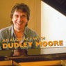 An Audience with Dudley Moore: Includes the South Bank Show Audiobook, by Dudley Moore