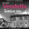Aurelio Zen: Vendetta (Unabridged) Audiobook, by Michael Dibdin