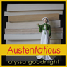 Austentatious (Unabridged) Audiobook, by Alyssa Goodnight