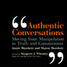 Authentic Conversations: Moving from Manipulation to Truth and Commitment (Unabridged) Audiobook, by Jamie Showkeir