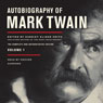 Autobiography of Mark Twain, Volume 1: The Complete and Authoritative Edition (Unabridged) Audiobook, by Mark Twain