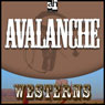 Avalanche (Unabridged) Audiobook, by Zane Grey