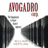 Avogadro Corp: The Singularity Is Closer Than It Appears (Unabridged) Audiobook, by William Hertling