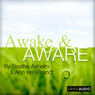 Awake and Aware (Unabridged) Audiobook, by Ann-Iren Brandt