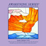 Awakening Series: Creative Visualizations for Self Empowerment of Spiritual Identity (Unabridged) Audiobook, by Stanley Haluska
