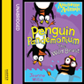 Awesome Animals: Penguin Pandemonium - The Wild Beast (Unabridged) Audiobook, by Jeanne Willis