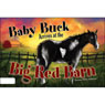 Baby Buck Arrives at the Big Red Barn (Unabridged) Audiobook, by Ramona Webb Holbrook