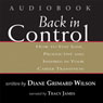 Back in Control: How to Stay Sane, Productive, and Inspired in Your Career Transition (Unabridged) Audiobook, by Diane Grimard Wilson