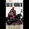 Bad as I Wanna Be (Abridged) Audiobook, by Dennis Rodman