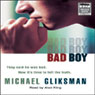 Bad Boy (Unabridged) Audiobook, by Michael Gliksman