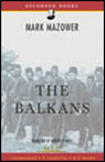 The Balkans (Unabridged) (Modern Library Chronicles) Audiobook, by Mark Mazower