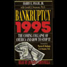 Bankruptcy 1995: The Coming Collapse of America and How to Stop It (Unabridged) Audiobook, by Harry E. Figgie Jr.