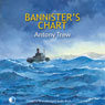 Bannisters Chart (Unabridged) Audiobook, by Antony Trew