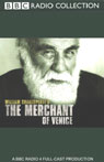 BBC Radio Shakespeare: The Merchant of Venice (Dramatized) Audiobook, by William Shakespeare