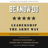 Be-Know-Do: Leadership the Army Way (Unabridged) Audiobook, by The Leader to Leader Institute