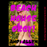Beach House Orgy (Unabridged) Audiobook, by Andi Allyn