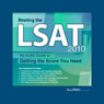 Beating the LSAT 2010 Edition: An Audio Guide to Getting the Score You Need (Unabridged) Audiobook, by PrepLogic