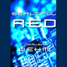 Beautiful Red (Unabridged) Audiobook, by M. Darusha Wehm