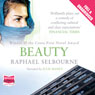 Beauty (Unabridged) Audiobook, by Raphael Selbourne