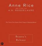 Beautys Release: The Third of the Classic Erotic Trilogy of Sleeping Beauty (Abridged) Audiobook, by Anne Rice writing as A. N. Roquelaure