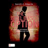 The Bedel Biased Option: A Story of Espionage, Competition, Romance and Intrigue (Unabridged) Audiobook, by Daniel J. Edwards