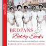 Bedpans and Bobby Socks: Five British Nurses on the American Road Trip of a Lifetime (Unabridged) Audiobook, by Barbara Fox