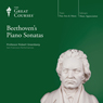 Beethovens Piano Sonatas Audiobook, by The Great Courses